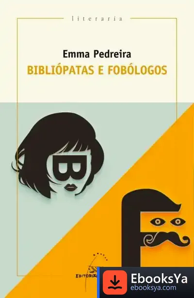 Descargar Bibliópatas E Fobólogos