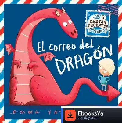 Descargar El Correo Del Dragón de Emma Yarlett