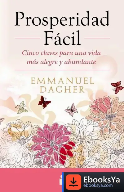 Descargar Prosperidad Facil de Emmanuel Dagher