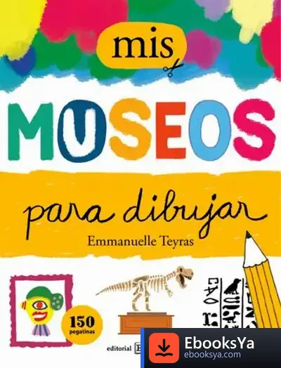 Descargar Mis Museos Para Dibujar de Emmanuelle Teyras