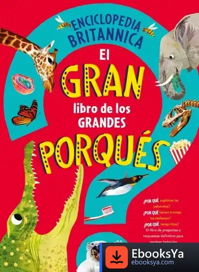 Descargar El Gran Libro De Los Grandes Porqués