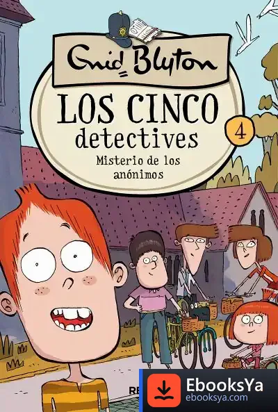 Descargar Los 5 Detectiives 4. Misterio De Los Anónimos