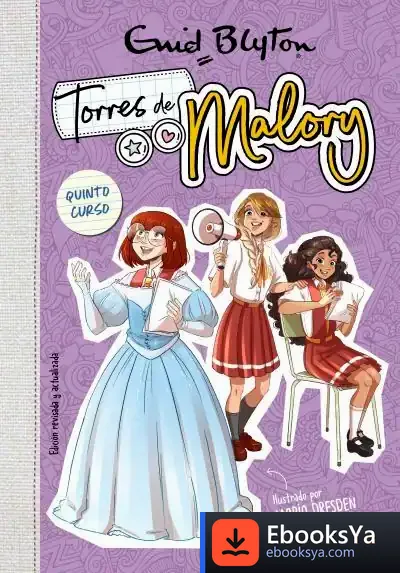 Descargar Torres De Malory 5 - Quinto Curso (Nueva Edición Con Contenido Inédito)