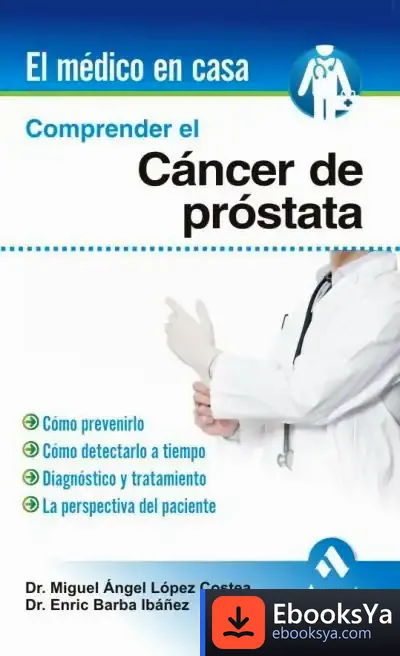 Descargar Comprender El Cancer De Prostata de Fernando Valls