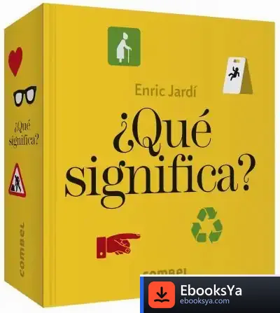 Descargar ¿Que Significa (+5 Años) de Enric Jardí