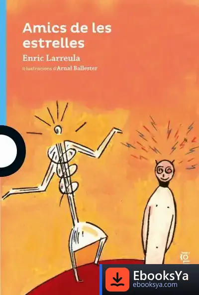 Descargar Amics De Les Estrelles de Enric Larreula Vidal