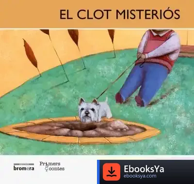 Descargar El Clot Misteriós (Maj) de Enric Lluch