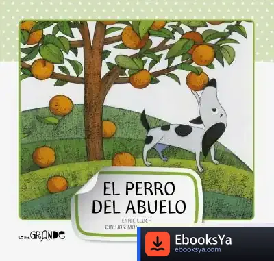 Descargar El Perro Del Abuelo de Enric Lluch