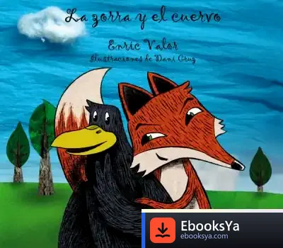 Descargar La Zorra Y El Cuervo de Enric Valor I Vives