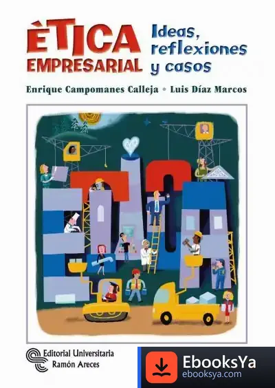 Descargar Ética Empresarial de Enrique Campomanes Calleja