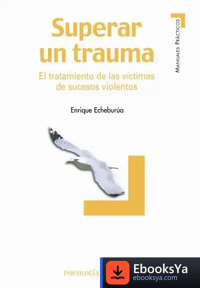 Descargar Superar Un Trauma de Olalla Castro