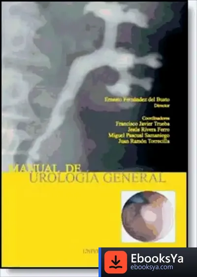 Descargar Manual De Urologia General (2ª Edición) de José María Carpintero Pino