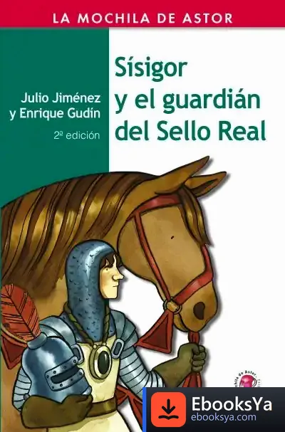 Descargar Sísigor Y El Guardián Del Sello Real de Enrique Gudín de la Lama