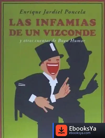 Descargar Las Infamias De Un Vizconde Y Otros Cuentos De Buen Humor de Enrique Jardiel Poncela