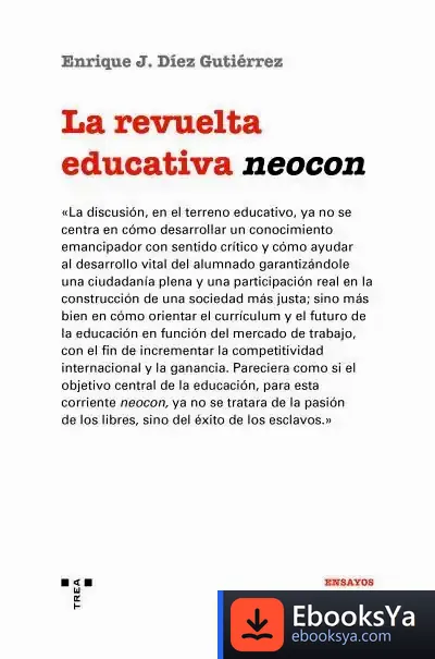 Descargar La Revuelta Educativa Neocon de Enrique Javier Díez Gutiérrez