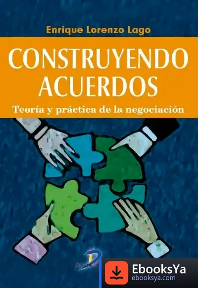 Descargar Construyendo Acuerdos de Enrique Lorenzo Lago