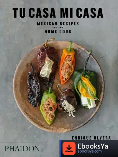 Descargar Tu Casa Mi Casa, Mexican Recipes For The Home