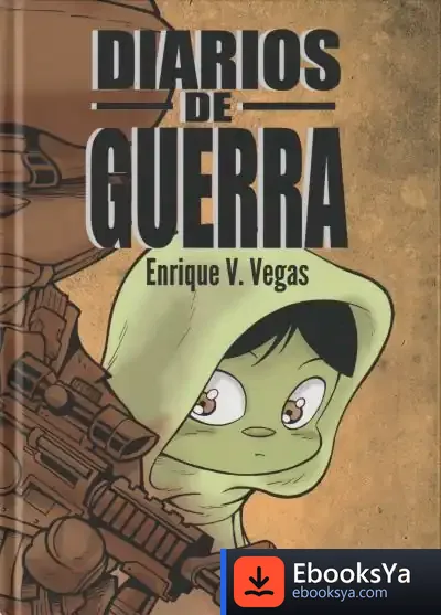 Descargar Diarios De Guerra de Enrique V. Vegas
