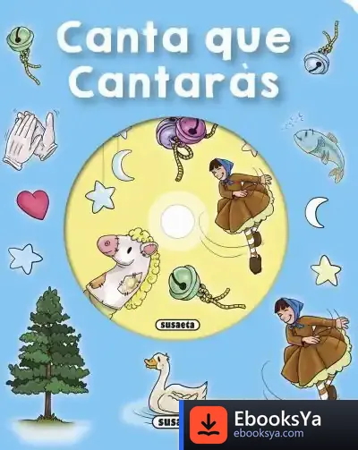 Descargar Canta I Explica Amb Cd. Canta Que Cantaràs de Equip Susaeta