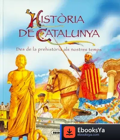 Descargar Clàssics Catalans. Història De Catalunya de Equip Susaeta
