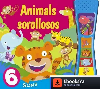Descargar Prem I Escolta. Animals Sorollosos de Equip Susaeta