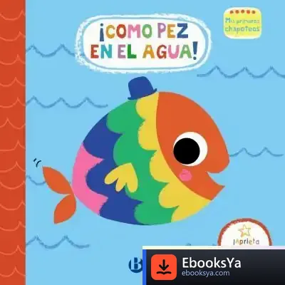 Descargar Mis Primeros Chapoteos. ¡Como Pez En El Agua!