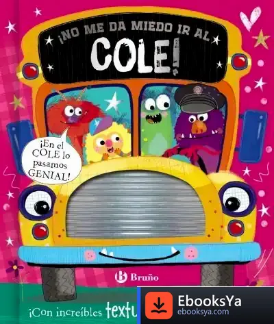 Descargar ¡No Me Da Miedo Ir Al Cole!
