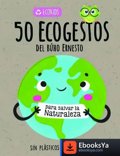 Descargar 50 Ecogestos Del B?Ho Ernesto