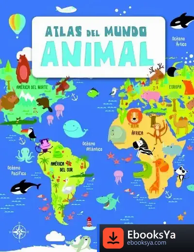 Descargar Atlas Del Mundo Animal
