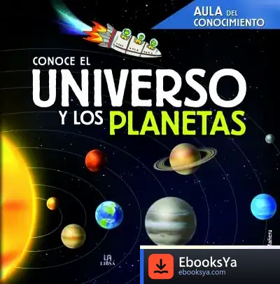 Descargar Conoce El Universo Y Los Planetas de Equipo Editorial