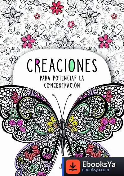 Descargar Creaciones Para Potenciar La Concentración de Equipo Editorial