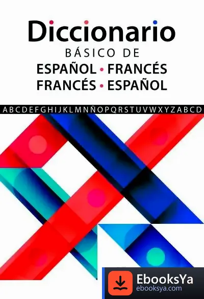 Descargar Diccionario Básico De Español-Francés E Francés-Español