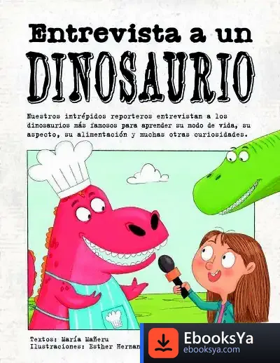 Descargar Entrevista A Un Dinosaurio de Equipo Editorial