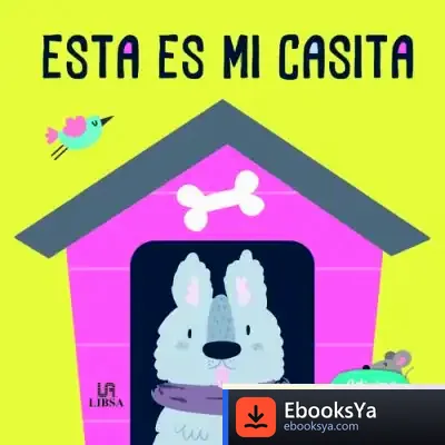 Descargar Esta Es Mi Casita de Equipo Editorial
