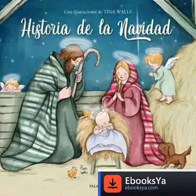 Descargar Historia De La Navidad de Equipo Editorial
