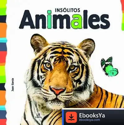 Descargar Insólitos Animales de Equipo Editorial