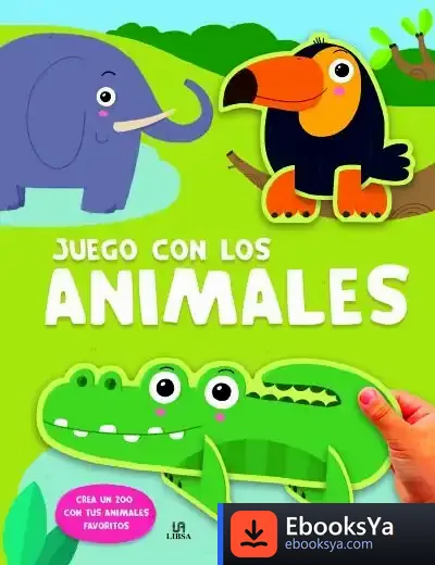 Descargar Juego Con Los Animales de Equipo Editorial