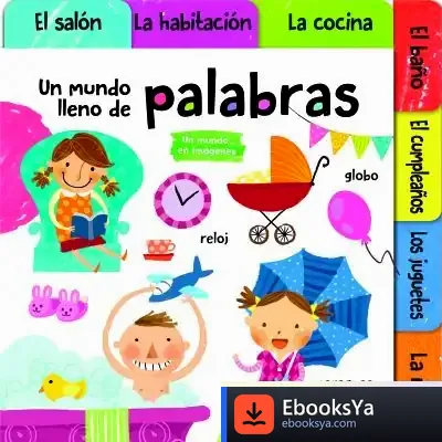 Descargar Un Mundo Lleno De Palabras de Equipo Editorial