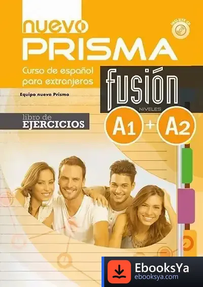 Descargar Nuevo Prisma Fusión A1, A2: Libro De Ejercicios de Equipo Nuevo Prisma