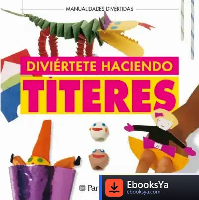 Descargar Divierte Haciendo Titeres de Walter Kasper