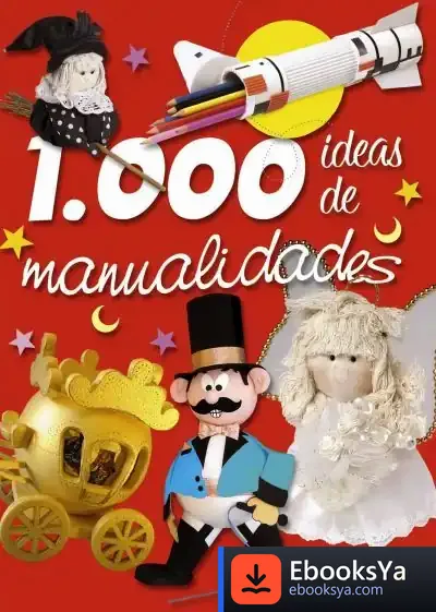 Descargar 1000 Ideas De Manualidades de Equipo Susaeta