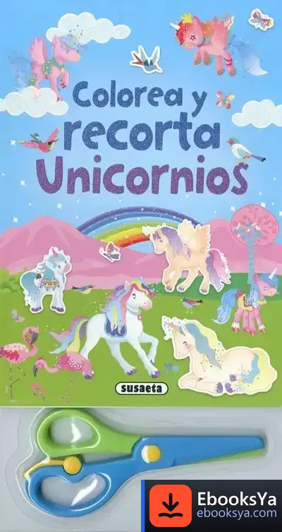 Descargar Colorea Y Recorta Unicornios de Equipo Susaeta