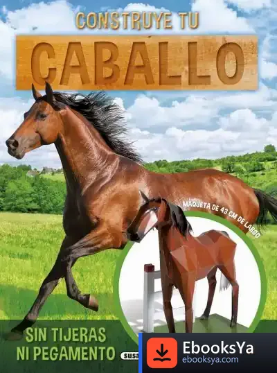 Descargar Construye Tu Caballo de Varios Autores