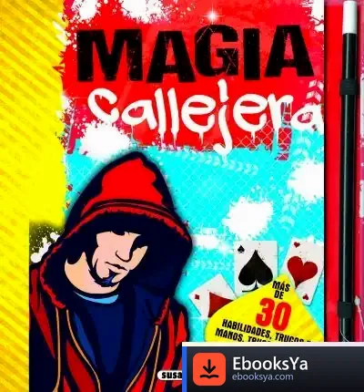 Descargar Magia Callejera de Andrés Luque Teruel