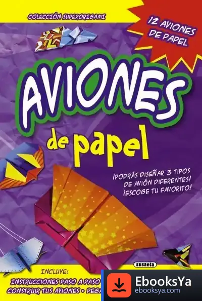 Descargar Superorigami. Aviones De Papel