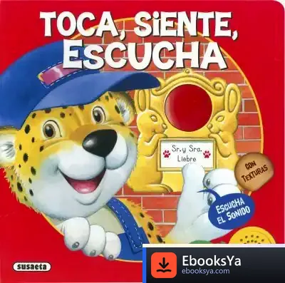 Descargar Toca, Siente, Escucha de Ana Isabel Conejo Alonso