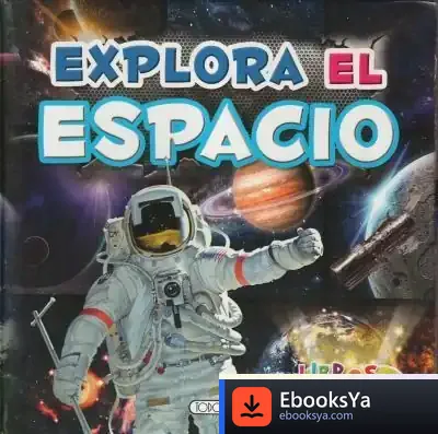 Descargar Libros 3D Explora El Espacio de Equipo Todolibro