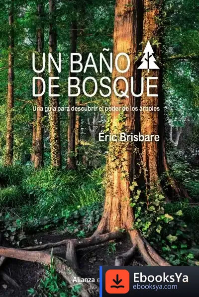 Descargar Un Baño De Bosque de Éric Brisbare
