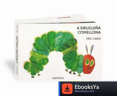 Descargar A Eiruguiña Comellona de Eric Carle