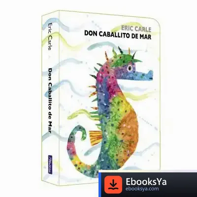 Descargar Don Caballito De Mar de Eric Carle